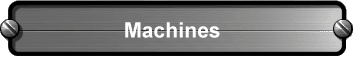 Machines